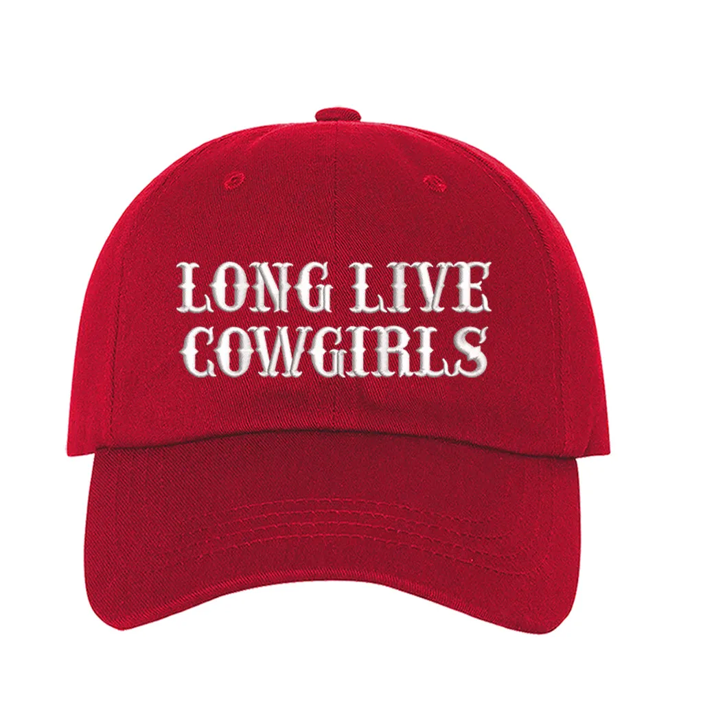 Long Live Cowgirls Embroidered Baseball Cap
