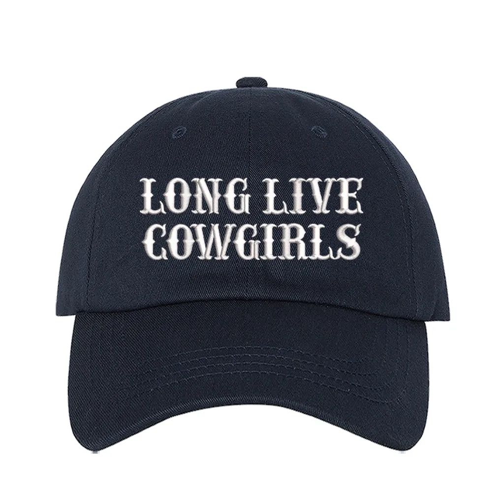 Long Live Cowgirls Embroidered Baseball Cap