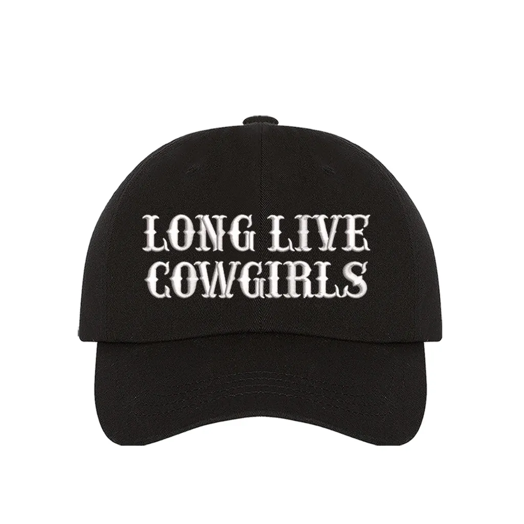 Long Live Cowgirls Embroidered Baseball Cap