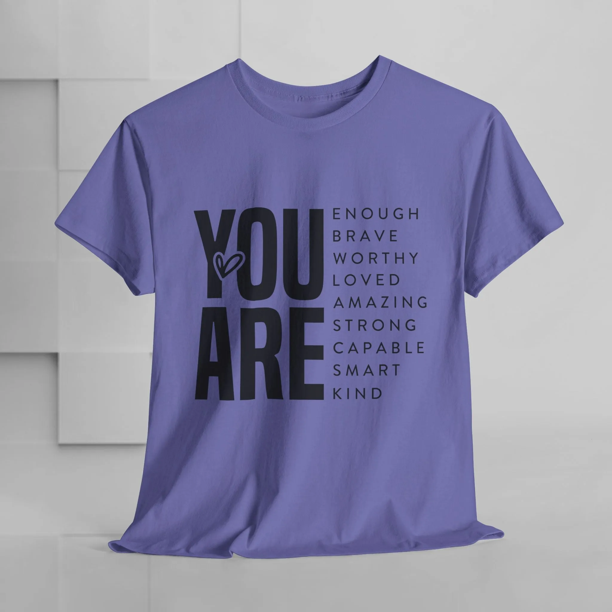 You Are Enough Unisex Heavy Cotton Tee | Inspirational Graphic Tee for Self-Love and Positivity