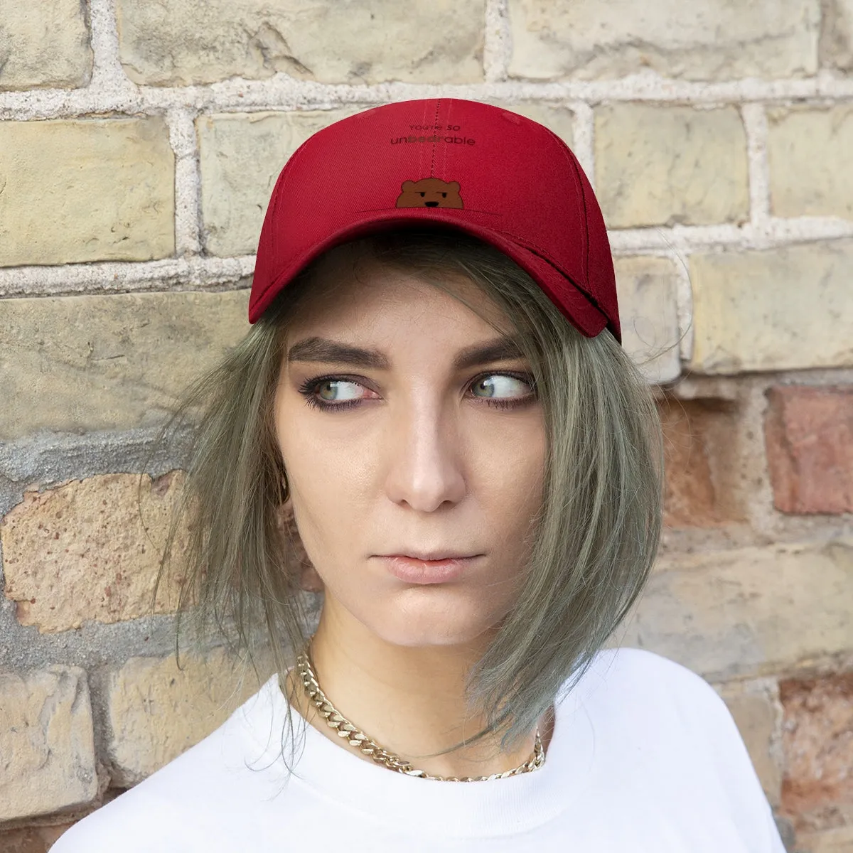 You're so unbearable Unisex Twill Hat