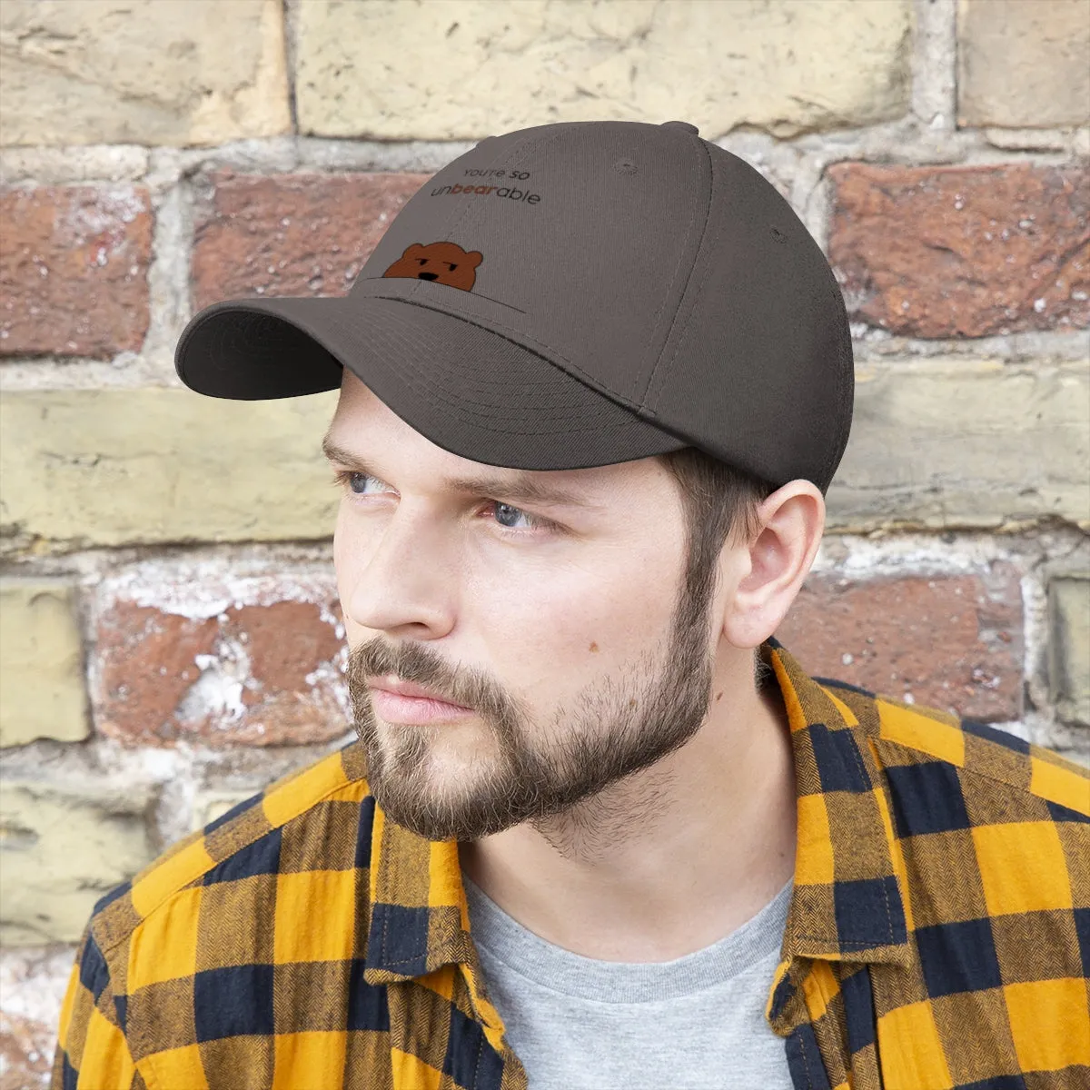 You're so unbearable Unisex Twill Hat